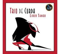 Trio de Curda - Liber Tango [Vinyl LP] [VINYL]