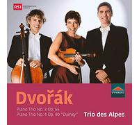 Trio Des Alpes - Antonín Dvo?ák: Piano Trio No. 3, Op.65 & Piano Trio No. 4, Op.90 """"Dumky""""