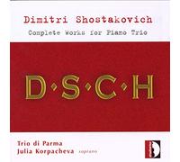 Trio Di Parma - Shostakovich: Works for Piano Trio