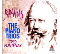 Trio Fontenay - Brahms: the Piano Trios