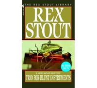Trio for Blunt Instruments: 39 (Nero Wolfe)