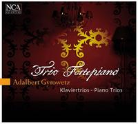 Trio Fortepiano - Adalbert Gyrowetz: Piano Trios