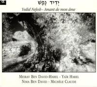 Trio Harel - Yedid Nafesh - Love Of My Soul.