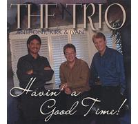 Trio - Havin a Good Time