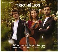 Trio Helios - Trio Hélios: Un Matin De Printemps