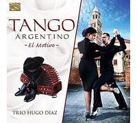 Trio Hugo Díaz - Tango Argentino