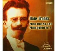 Trio in C - Franke: Piano Trio 4, 5, Piano Quintet 3
