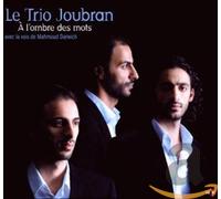 Trio Joubran - A L'Ombre des Mots