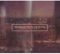 Trio Kavkasia - Fox and the Lion