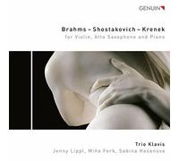 Johannes Brahms : Brahms/Shostakovich/Krenek for Violin, Alto Saxophone and
