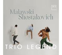 Trio Legend: Malawski/Shostakovich