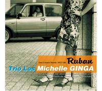 Trio Los Michelle Ginga - Depart