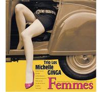 Trio Los Michelle Ginga - Femmes