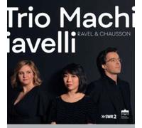 TRIO MACHIAVELLI CL - RAVEL CHAUSSON - CD - M4z