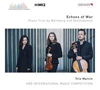 Trio Marvin - Echoes of War: Piano Trios by Weinberg and Shostakovich