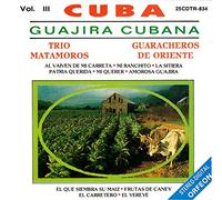Trio Matamoros Y Guaracheros D - Vol. 3-Cuba Guajira Y Son Cana