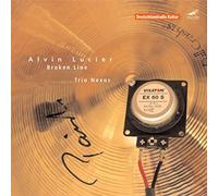 Trio Nexus - Alvin Lucier: Broken Line