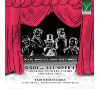 Trio Oboensemble – Oboi. All' Opera: Fantasias on Opera Themes for Oboe Trio – Da Vinci