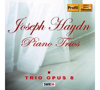 Trio Opus 8 - HAYDN: Piano Trios Nos. 10, 25-27