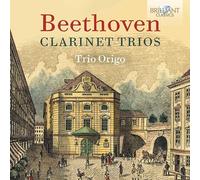 Trio Origo - Beethoven: Clarinet Trios