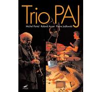 Trio Paj - Live at MC 2 Grenoble 2010 - DVD - B4z