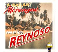 Trio Reynoso - A Bailar Merenque Con El Trio