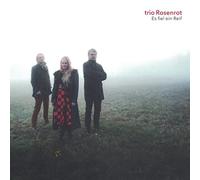 Trio Rosenrot - Es Fiel Ein Reif
