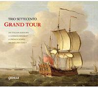 Trio Settecento - Marini: Grand Tour