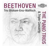 Trio Shaham Erez Wallfisch – Beethoven: The Piano Trios & Triple Concerto