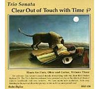 Trio Sonata - Clear Out Of Touch With Time