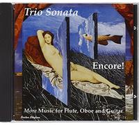 Trio Sonata - Encore! More Music For Flute, Oboe And Guitar (Trio Sonata)