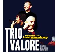 Trio Valore - Return of the Iron Monkey (15th Anniversary Edition Crystal Clear Vinyl) [VINYL]