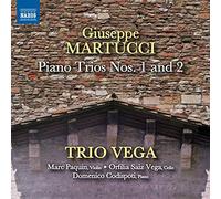Trio Vega - Martucci:Piano Trios 1 and 2 [Trio Vega] [NAXOS: 8573438] [CD]