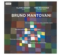 Trio Wanderer - Bruno Mantovani: Huit Moments Musicaux Pour Violon,...