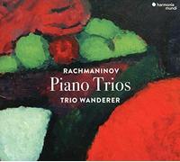 TRIO WANDERER - RACHMANINOV: PIANO TRIOS [CD]