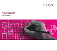 TrioCoriolis, Studio Musikfabrik, Munchener Kammerorcherster and others - Atac Sezer: Simultaneity