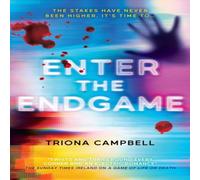 Triona Campbell Enter the Endgame Paperback Book Triona Campbell Multicolor