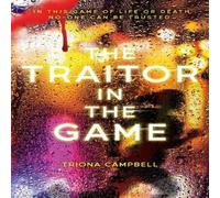 Triona Campbell Traitor in the Game Paperback Book Triona Campbell Multicolor