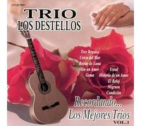 Trios Los Destellos - Recordando Los Mejores Trios