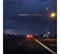 Triosence - Turning Points +Bonus [Japan CD] YMCJ-10015