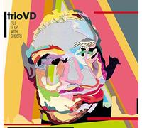 TrioVD - Fill It Up With Ghosts