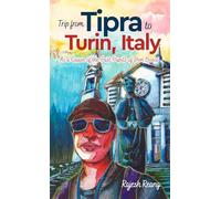 Trip from Tipra to Turin, Italy - As a Cause of the Past Pupils of Don Bosco