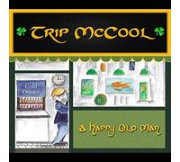 Trip McCool - A Happy Old Man