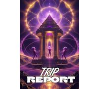 Trip Report: A Journal for Mapping Inner Dimensions and Psychedelic Journeys