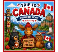 Trip to Canada: Coloring Book for Kids