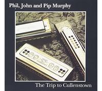 Trip to Cullenstown by John & Pip Murphy Phil (1991-01-01)