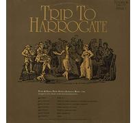 TRIP TO HARROGATE - Tunes and Songs From Joshua Jackson's Book 1798