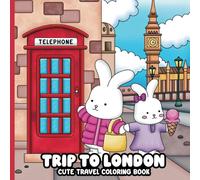 Trip to London: Cute Travel Coloring Book (The Furry Friends Series)