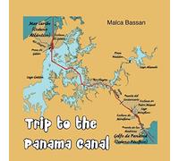 Trip to the Panama Canal