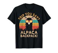 Trip You Say? Alpaca My Backpack! Alpaca Wearing Sunglasses T-Shirt